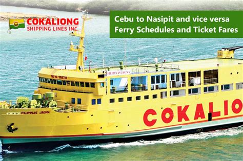 2022 Cebu to Nasipit and v.v.: Cokaliong Schedule & Fare Rates.
